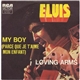 Elvis - My Boy / Loving Arms